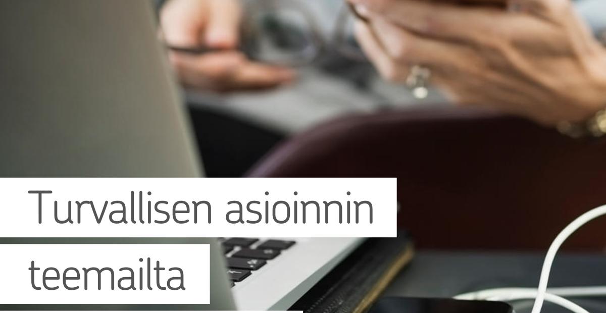 Turvallinen asiointi